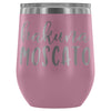 Hakuna Moscato 12oz Stemless Wine Tumbler