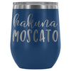 Hakuna Moscato 12oz Stemless Wine Tumbler