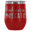 Hakuna Moscato 12oz Stemless Wine Tumbler