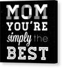 Simply The Best Mom Square Canvas Print